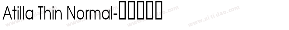 Atilla Thin Normal字体转换